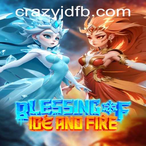 Discover the Thrilling World of 'Blessing of Ice and Fire' with CRAZYJD.COM