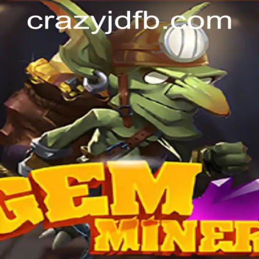GemMiner: Unearth Treasures with CRAZYJD.COM