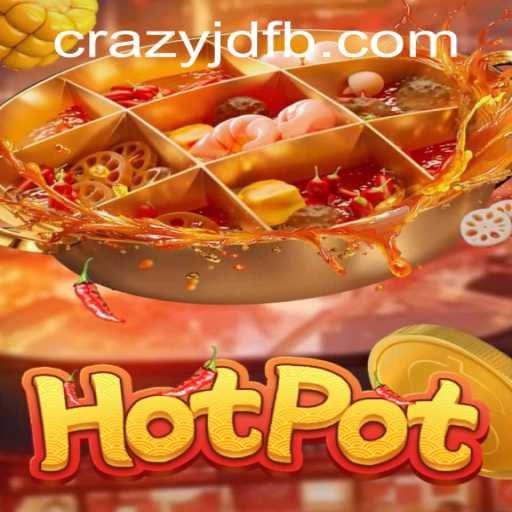 Discover the Thrilling World of Hotpot: The Game That Transcends Boundaries